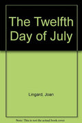 The twelfth day of July.