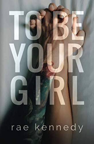 To Be Your Girl