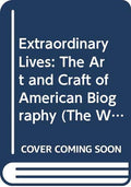 Extraordinary lives
