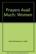 Prayers that avail much for women.