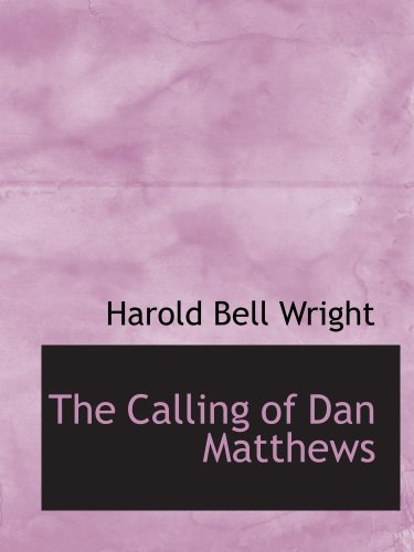 The Calling of Dan Matthews