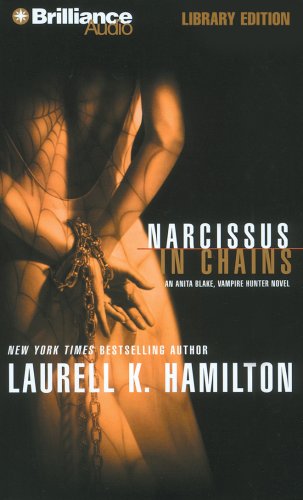 Narcissus in Chains (Anita Blake Vampire Hunter)