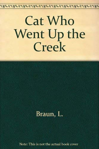 Cat Who Went Up the Creek