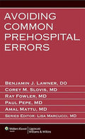 Avoiding Common Prehospital Errors