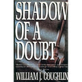Shadow of a doubt