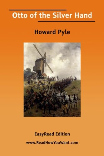 Otto of the Silver Hand [EasyRead Edition]