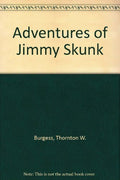 Adventures of Jimmy Skunk