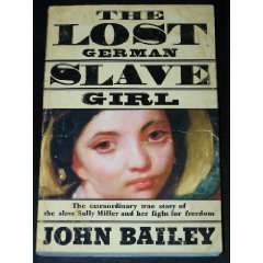 The lost German slave girl