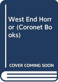 The West End horror