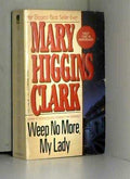 Weep No More My Lady