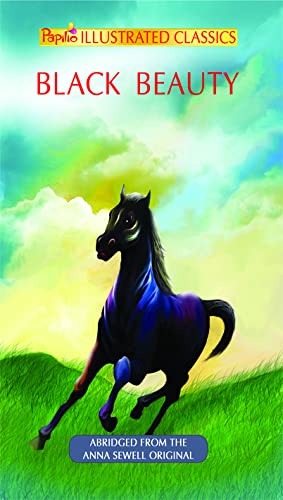 BLACK BEAUTY (Abridged & Illustrated) (Papilio Illustrated Classics)