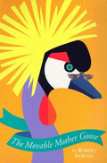 The Movable Mother Goose (Limited, Slipcased Edition)