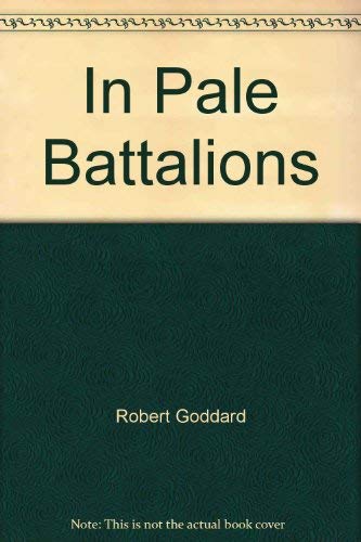In Pale Battalions