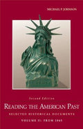 Reading the American Past: Selected Historical Documents (Vol II: From 1865)