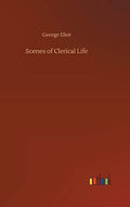 Scenes of Clerical Life