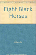 Eight Black Horses