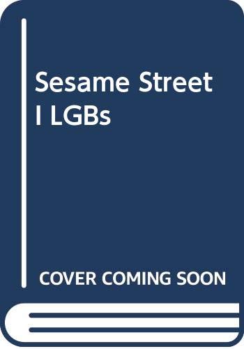 Sesame Street I LGBs