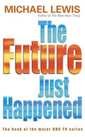 The Future Just Happened