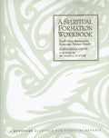 A spiritual formation workbook