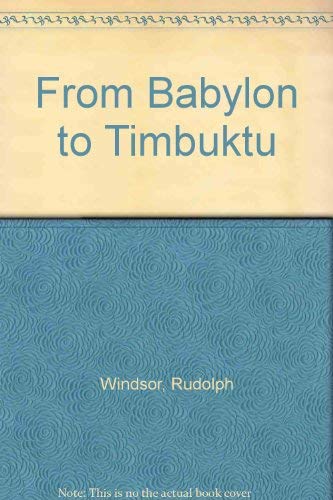 From Babylon to Timbuktu