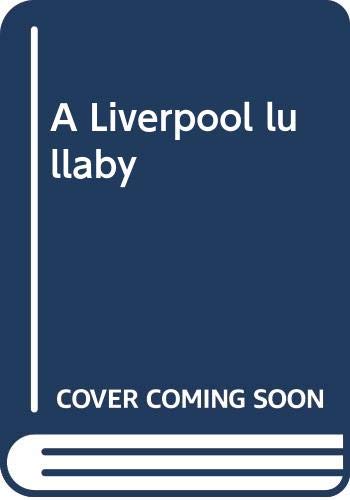 A Liverpool lullaby