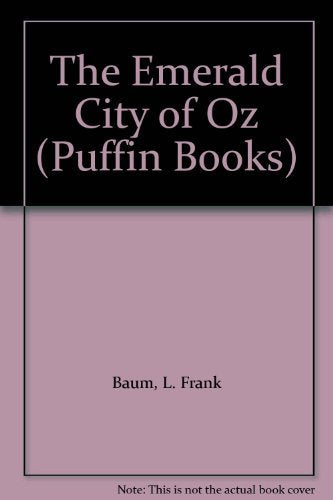The Emerald City of Oz (Puffin Books)