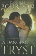 A Dangerous Tryst