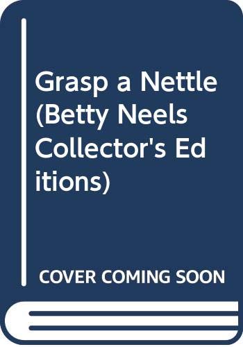 Grasp a Nettle