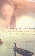 Leaving Mother Lake