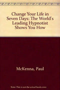 Change Your Life in Seven Days