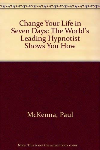 Change Your Life in Seven Days