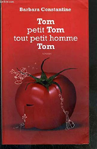 Tom, Tom, tout petit homme, Tom