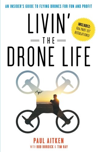 Livin' the Drone Life