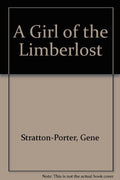 A Girl of the Limberlost