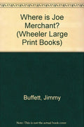 Where is Joe Merchant?