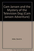 Cam Jansen and the Mystery of the Television Dog (The Literature Experience 1991 Ser.)