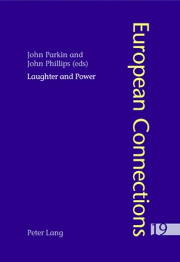 Laughter And Power (European Connections)