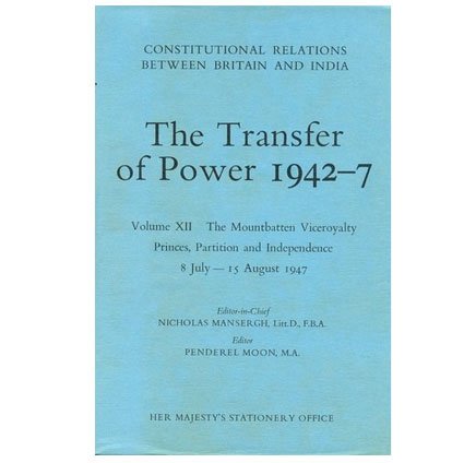 Transfer of Power in India, 1942-47 (Constitutional Relations Between Britain & India)