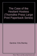 The Case of the Hesitant Hostess