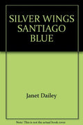 Silver Wings, Santiago Blue