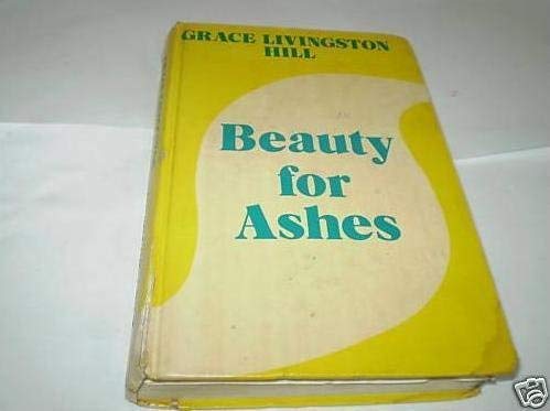 Beauty for ashes