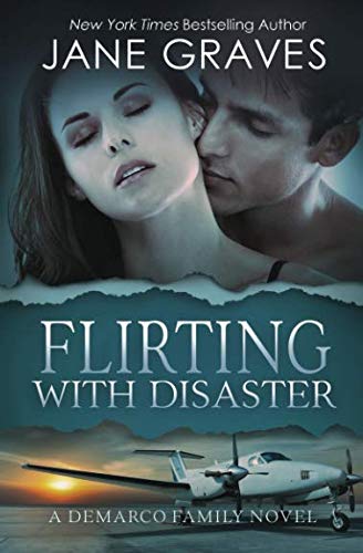 Flirting with Disaster