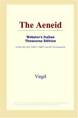 The Aeneid (Webster's Italian Thesaurus Edition)