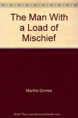 The man with a load of mischief