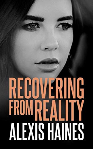 Recovering From Reality