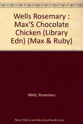 Max's Chocolate Chicken (Max and Ruby)