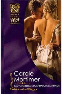 Lady Arabella's scandalous marriage
