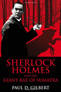 Sherlock Holmes and the giant rat of Sumatra