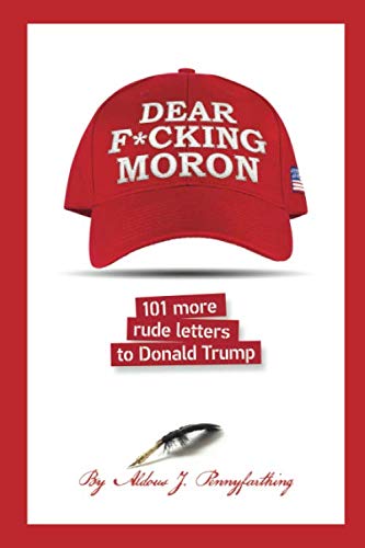 Dear F*cking Moron