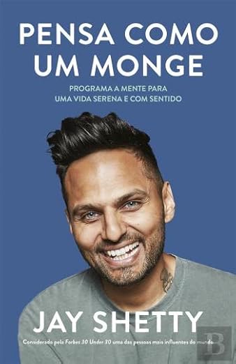 Pensa como um monge (Portuguese Edition)